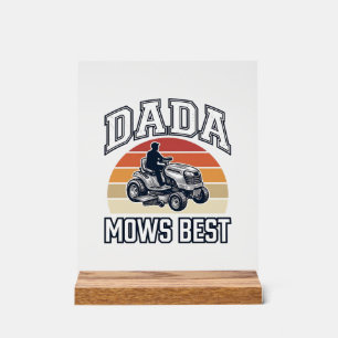 Dada Mows Best Vintage Lawn Mower Shirt Design_1 Acrylic Sign