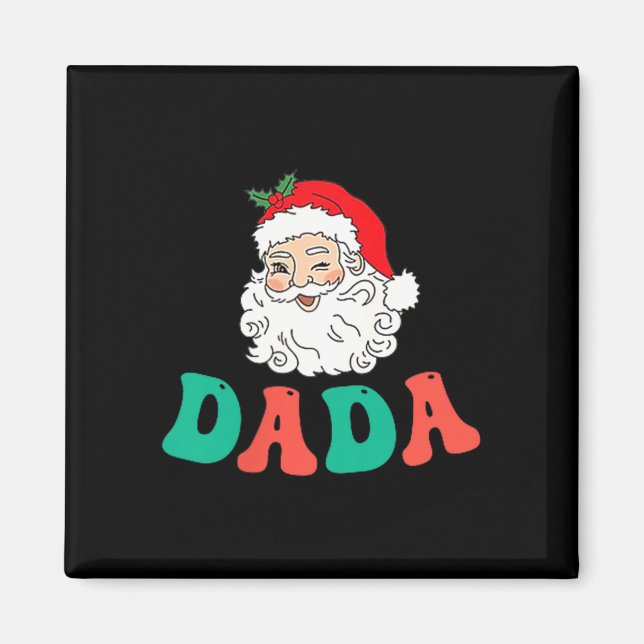 Dada Of 1st Birthday Pajamas Christmas Santa Match Magnet (Front)