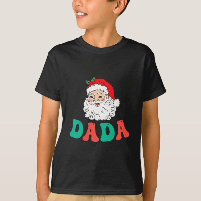 Dada Of 1st Birthday Pajamas Christmas Santa Match T-Shirt (Front)