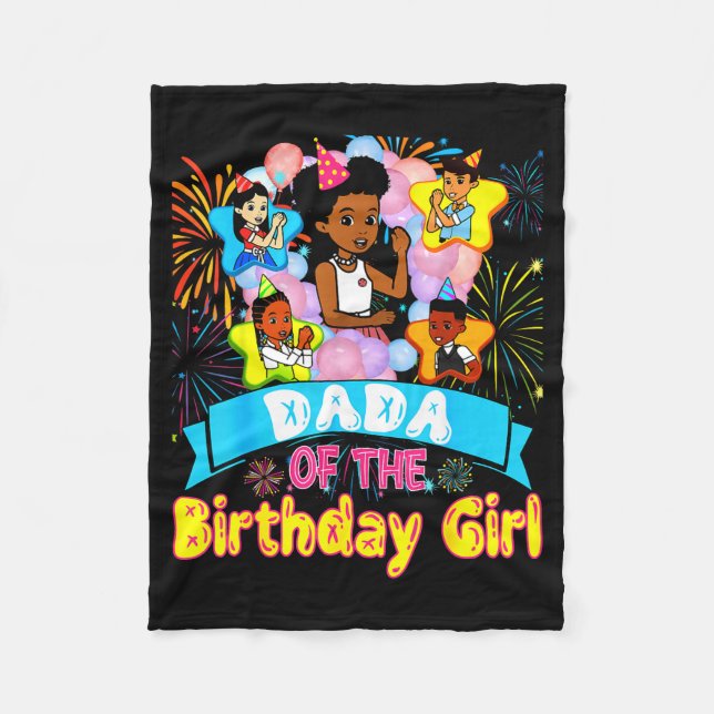 Dada Of Birthday Girl Gracie Birthday Dolls Girl P Fleece Blanket (Front)