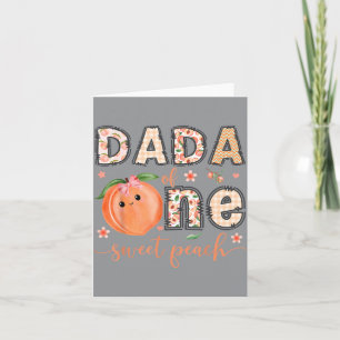 Dada Of One Sweet Peach 1st Birthday Girl Matching Card
