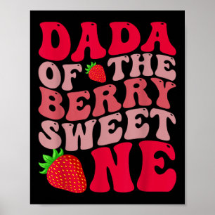 Dada Of The Berry First Birthday Of Girl Strawberr Poster