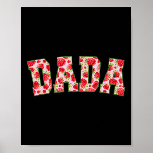 Dada Of The Berry First Birthday Strawberry Family Poster