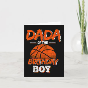 Dada of the Birthday Boy Basketball Lover Daddy F Card