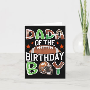 Dada Of The Birthday Boy Game Day Football Lover Card