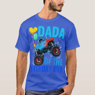Dada Of The Birthday Boy Racing Monster Truck Fami T-Shirt