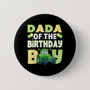Dada Of The Birthday Boy Tractors Farm Trucks 6 Cm Round Badge