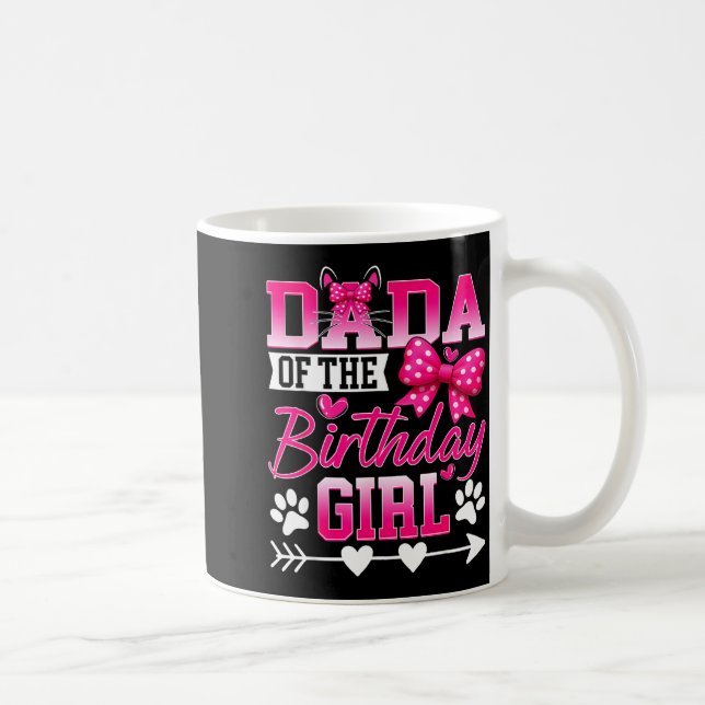 Dada Of The Birthday Girl Cat Kitty Family Matchin Coffee Mug (Right)