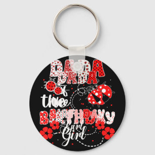 Dada Of The Birthday Girl - Family Ladybug Key Ring