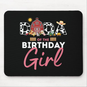 Dada of the Birthday Girl Farm Animal Mouse Pad