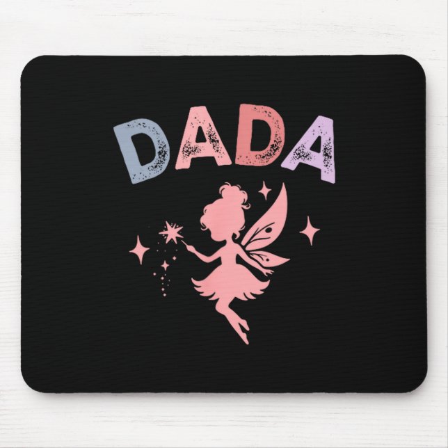 Dada Of The Little Fairy Birthday Girl Family Matc Mouse Pad (Front)