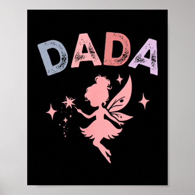 Dada Of The Little Fairy Birthday Girl Family Matc Poster (Front)