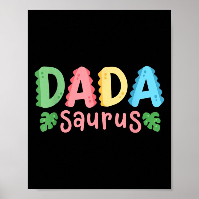 Dada Saurus Kids Dinosaur Birthday Party Family Ma Poster (Front)