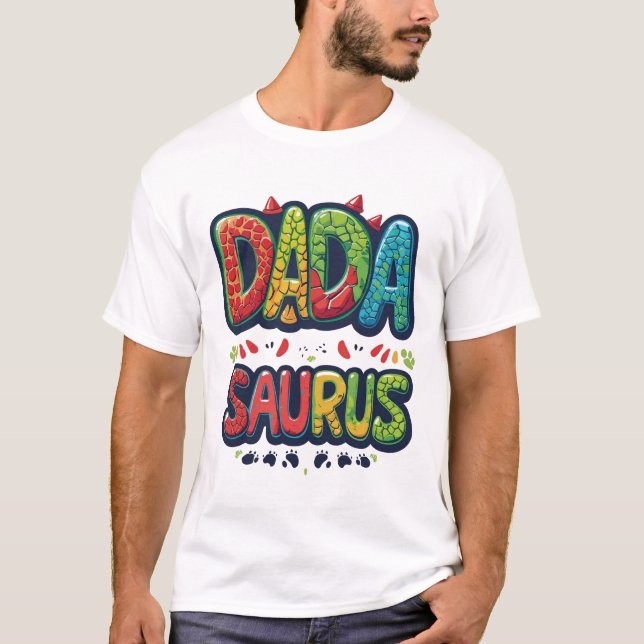 DADA SAURUS T-Shirt – Funny Dinosaur Dad Shirt (Front)