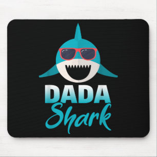 Dada Shark Wearing Cool Sungles Daddy Mouse Pad