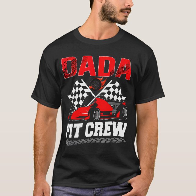 Dada T Crew Racing Family Race Car Birthday Boy  T-Shirt (Front)