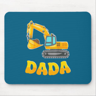 Dada The Birthday Boy Excavator Construction Famil Mouse Pad