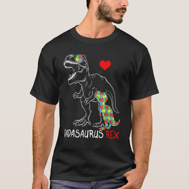 Dadasaurus Daddy Rex Autism Awareness Proud Dad Fa T-Shirt (Front)