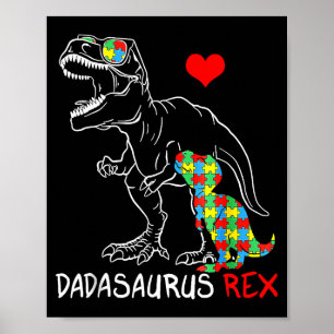 Dadasaurus Rex Autism Awareness Proud Dad Fathers  Poster