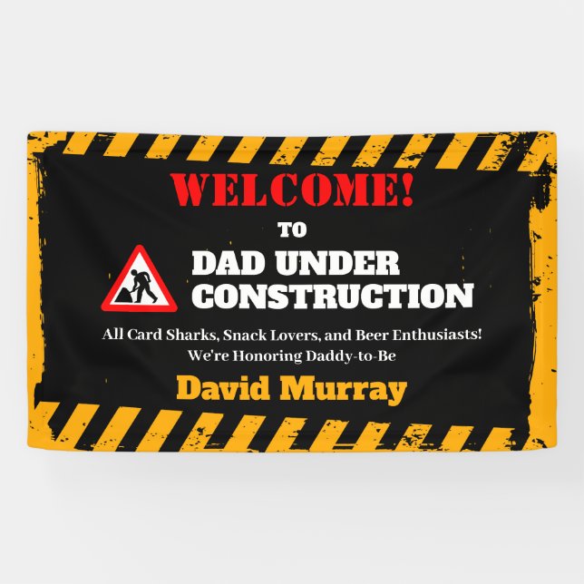 Dadchelor Party | Warning DAD Under Construction Banner (Horizontal)