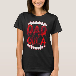 Dadcula Halloween Dad Dracula Costume Momster matc T-Shirt