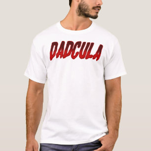 Dadcula T-Shirt