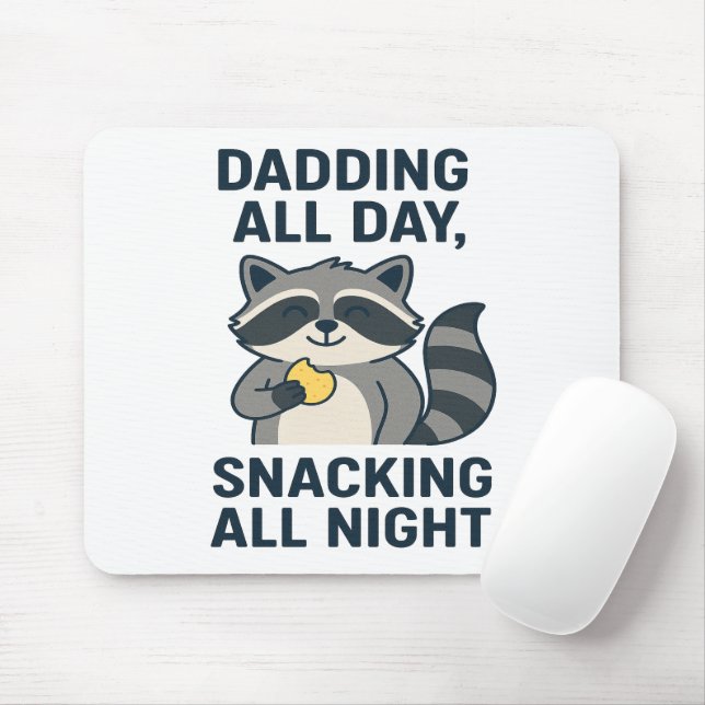 Dadding All Day, Snacking All Night Mouse Pad (With Mouse)
