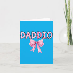 Daddio Birthday Girl Matching Coquette Pink Bow Card