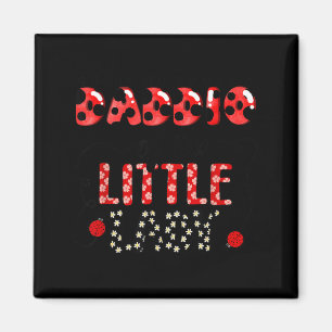 Daddio of The Little Lady Birthday Girl Ladybug Magnet