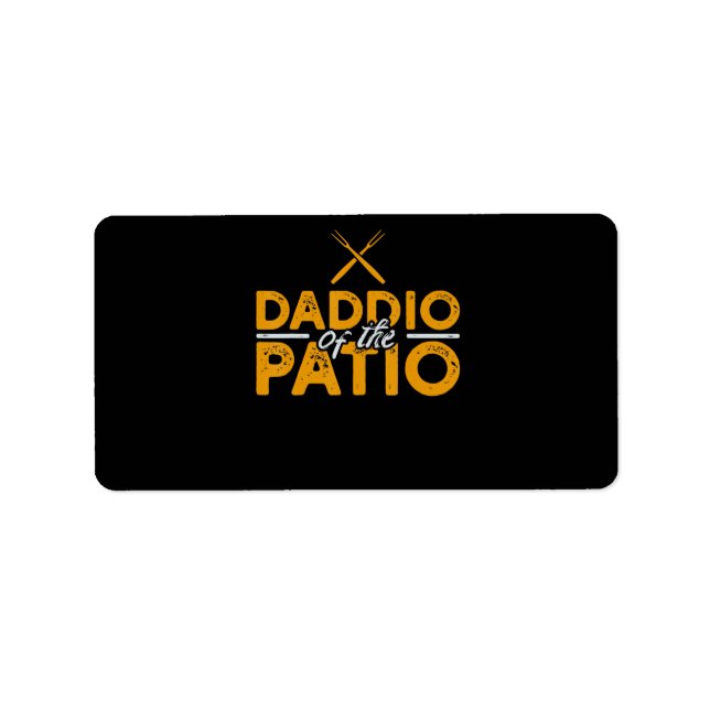 Daddio Of The Patio Funny Grill BBQ Label (Front)