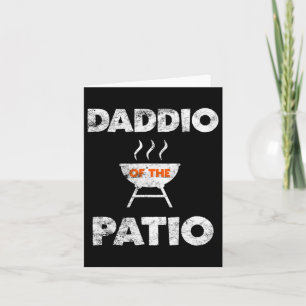 Daddio Of The Patio Grill Daddy Bbq Grilling July Card