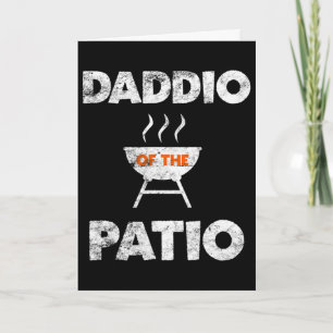 Daddio Of The Patio Grill Daddy Bbq Grilling July Card