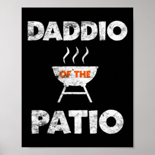 Daddio Of The Patio Grill Daddy Bbq Grilling July Poster