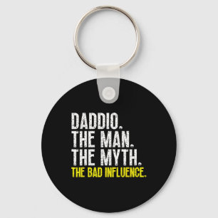Daddio The Man The Myth The D Influence Cool Funny Key Ring