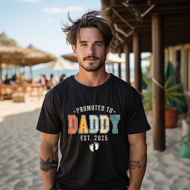 Daddy 2025, First Time Daddy, Promoted to Daddy T-Shirt (Creator Uploaded)