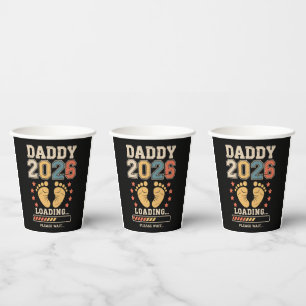Daddy 2026 Loading Baby Announcement Expecting Dad Paper Cups
