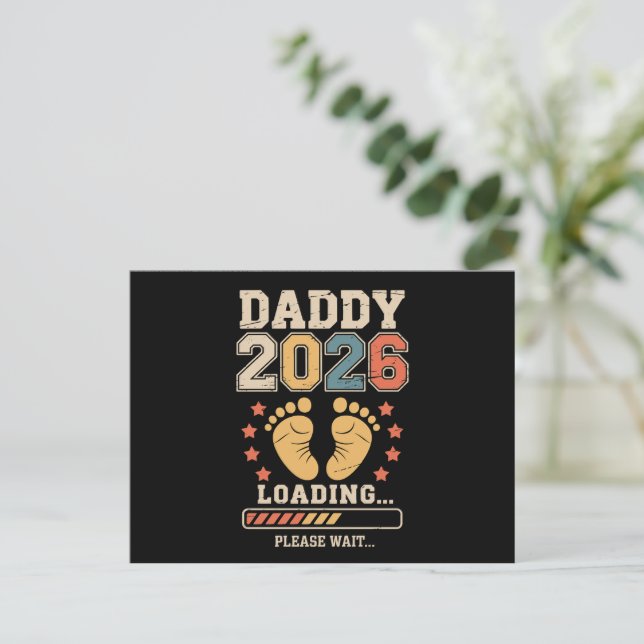 Daddy 2026 Loading Baby Announcement Expecting Dad Postcard (Standing Front)