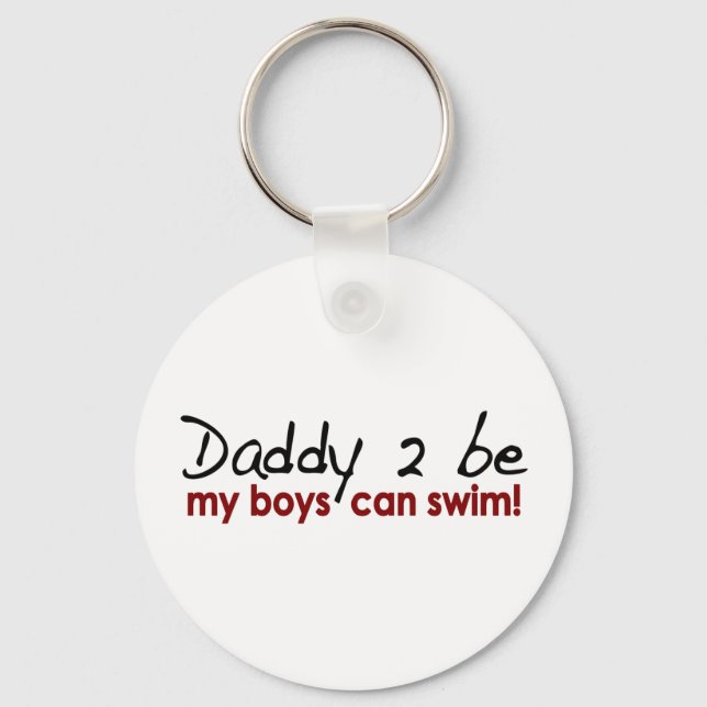 Daddy 2 Be Boys Can Swim Key Ring (Front)