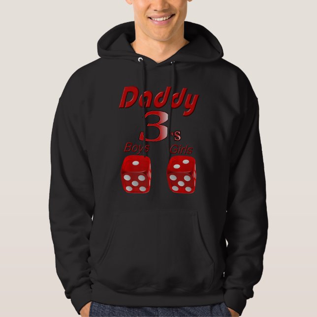 Daddy 3'S Vegas Dice Rolls 1 Son 2 Daughters Craps Hoodie (Front)
