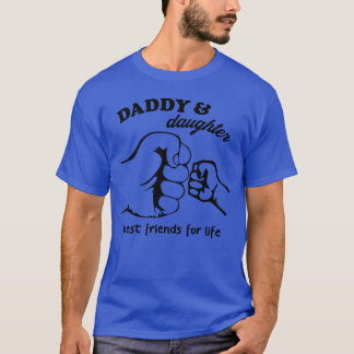 Daddy and Daughter Best Friends Fist Bump family T-Shirt