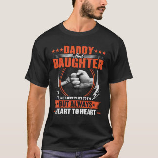 Daddy and Daughter Not Always Eye to Eye Fathers D T-Shirt