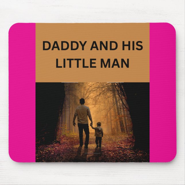 DADDY AND HIS LITTLE MAN MOUSE PAD (Front)
