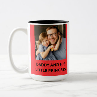 DADDY AND HIS LITTLE PRINCESS Two-Tone COFFEE MUG