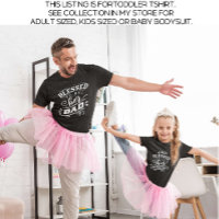 Daddy and Me Matching Father Daughter Blessed
