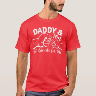 Daddy and Son Best Friends for Life Gifts Men Funn T-Shirt