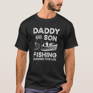 Daddy And Son Fishing Buddies For Life Gift Match T-Shirt