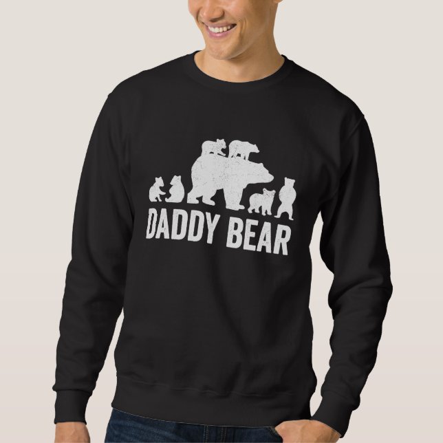 Daddy Bear Fathers Day  Funny Six Cub Kids Dad Sweatshirt (Front)