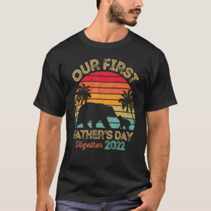 Daddy Bear New Dad Our First Father's Day Together T-Shirt