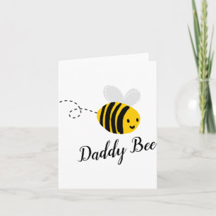 Daddy Bee  Card