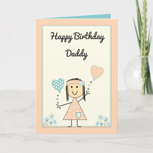 Daddy Birthday from little girl greeting Card (Front)